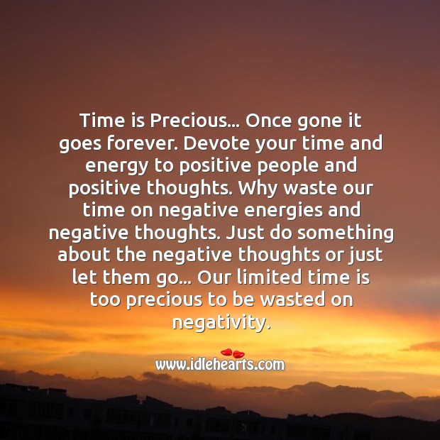 Time is precious… once gone it goes forever. People Quotes Image