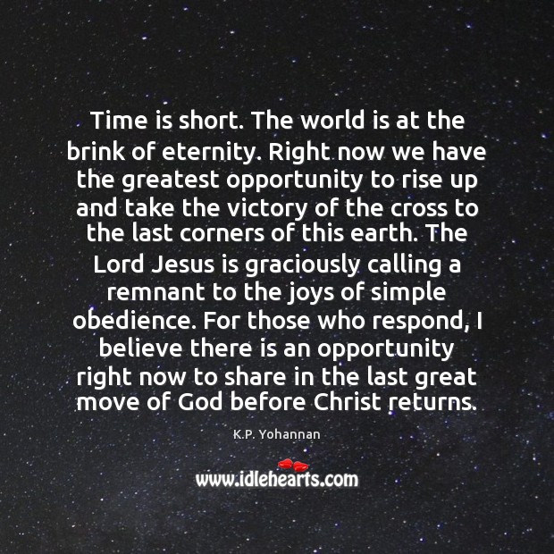 Time is short. The world is at the brink of eternity. Right Image