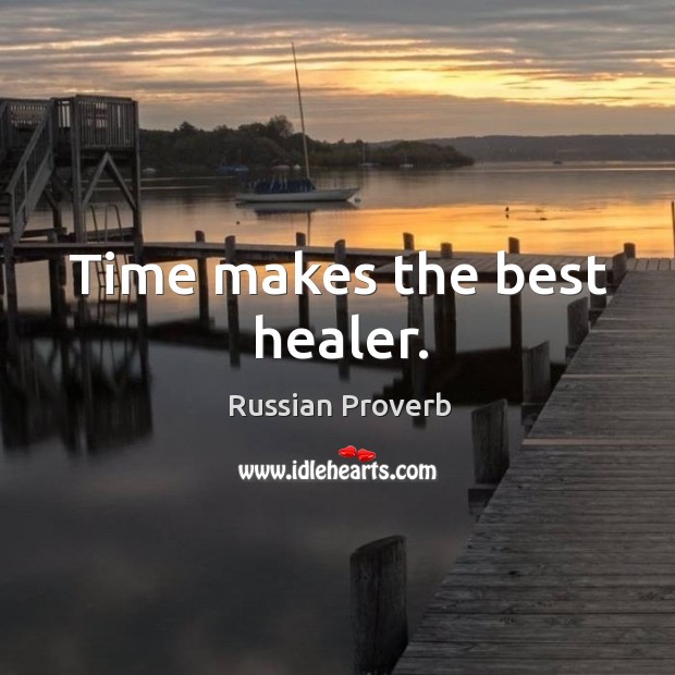 Time makes the best healer. Image