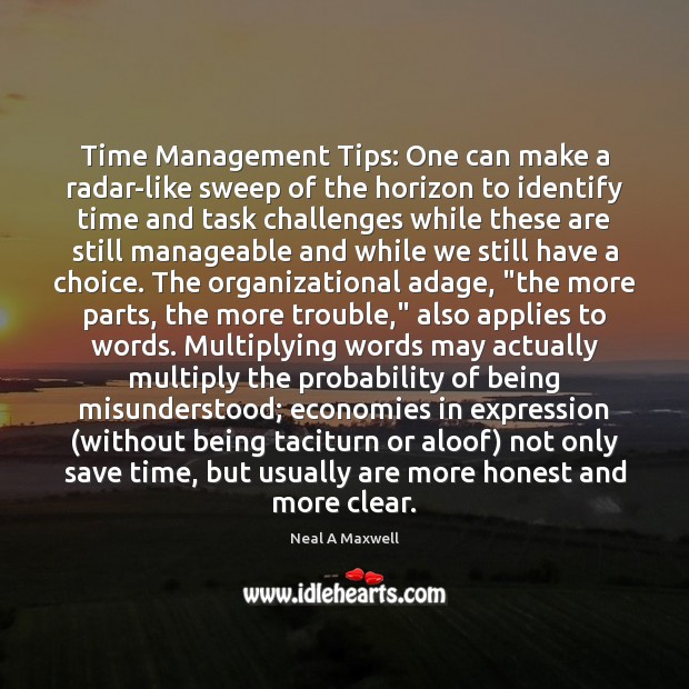 Time Management Tips: One can make a radar-like sweep of the horizon Image
