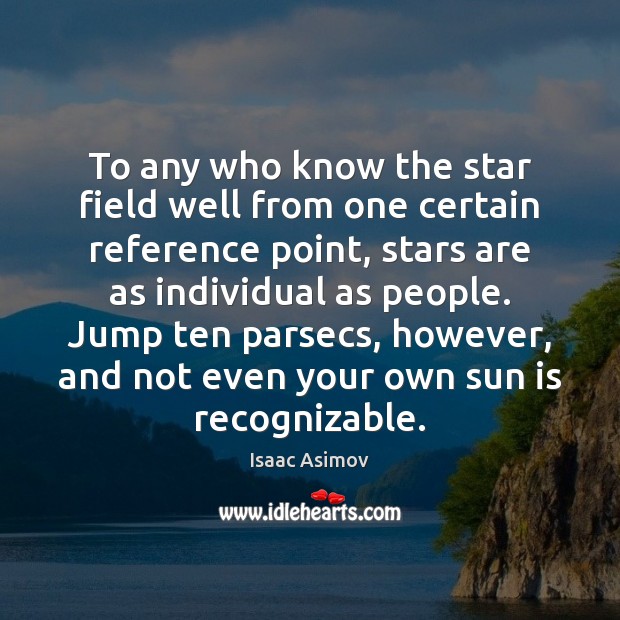 To any who know the star field well from one certain reference Image