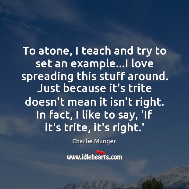 To atone, I teach and try to set an example…I love Image