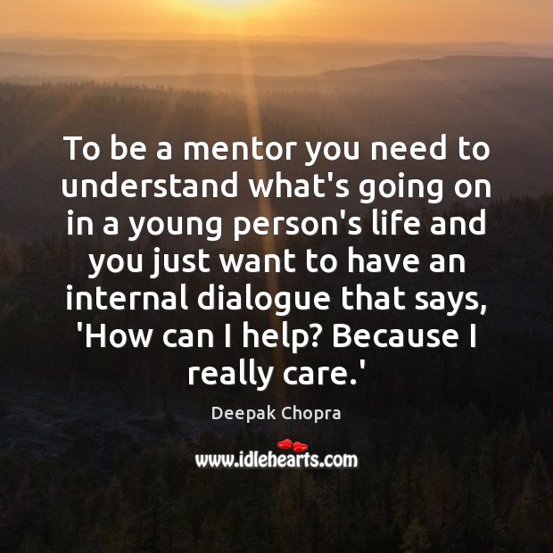 To be a mentor you need to understand what’s going on in Image