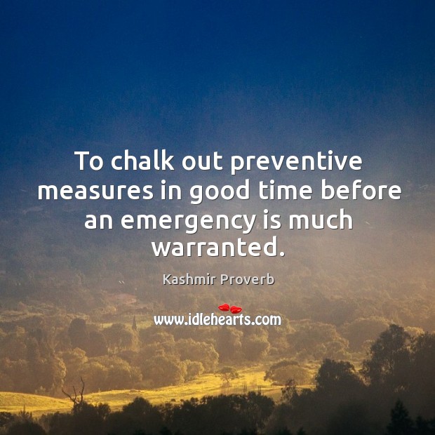 To chalk out preventive measures in good time before Image