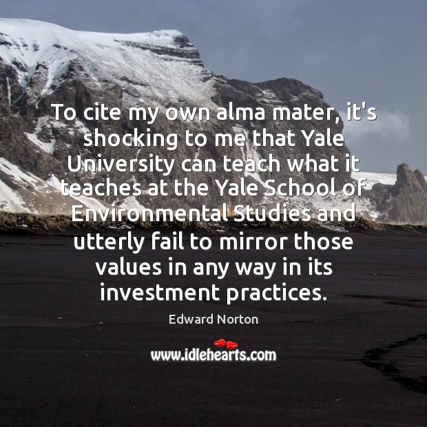 To cite my own alma mater, it’s shocking to me that Yale Fail Quotes Image