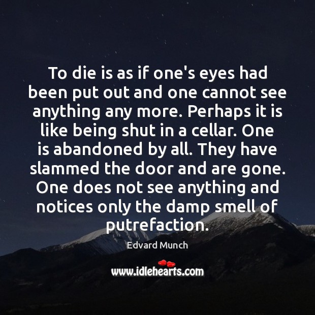 To die is as if one’s eyes had been put out and Image