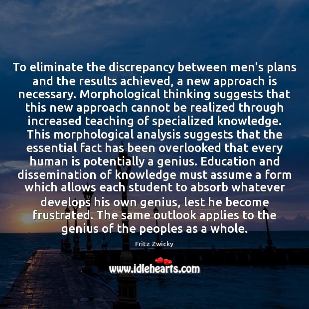 To eliminate the discrepancy between men’s plans and the results achieved, a Image