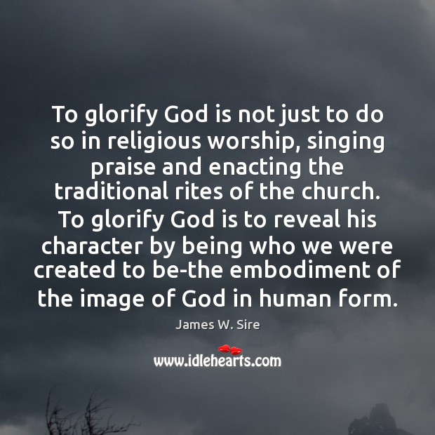 To glorify God is not just to do so in religious worship, Image