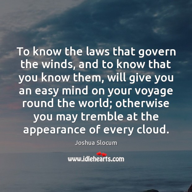 To know the laws that govern the winds, and to know that Appearance Quotes Image