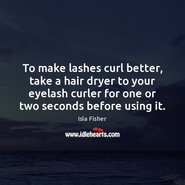 To make lashes curl better, take a hair dryer to your eyelash Image
