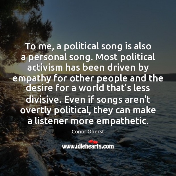 To me, a political song is also a personal song. Most political Image