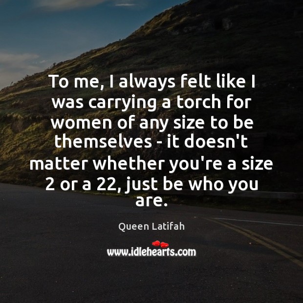To me, I always felt like I was carrying a torch for Image