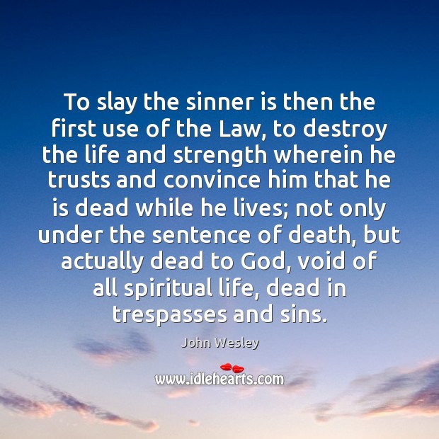 To slay the sinner is then the first use of the Law, Image