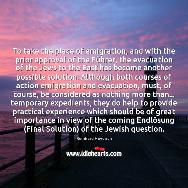 To take the place of emigration, and with the prior approval of Image