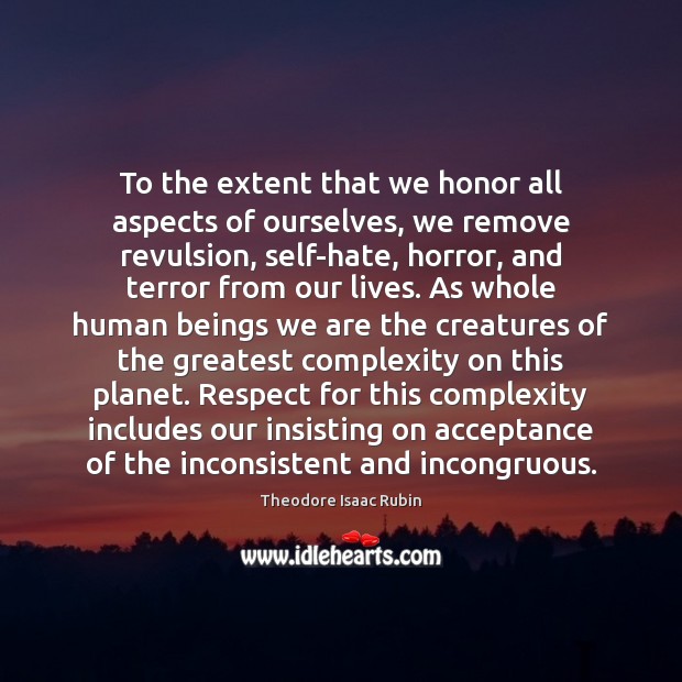 To the extent that we honor all aspects of ourselves, we remove Image