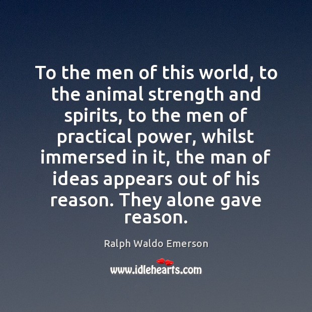 To the men of this world, to the animal strength and spirits, Image