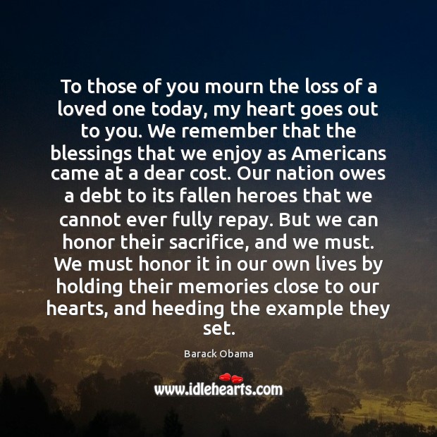 To those of you mourn the loss of a loved one today, Blessings Quotes Image