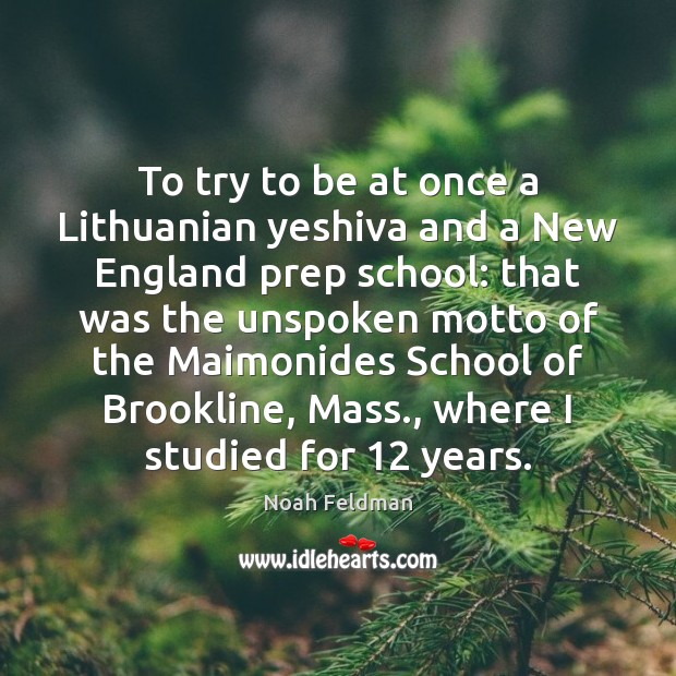 To try to be at once a Lithuanian yeshiva and a New Image