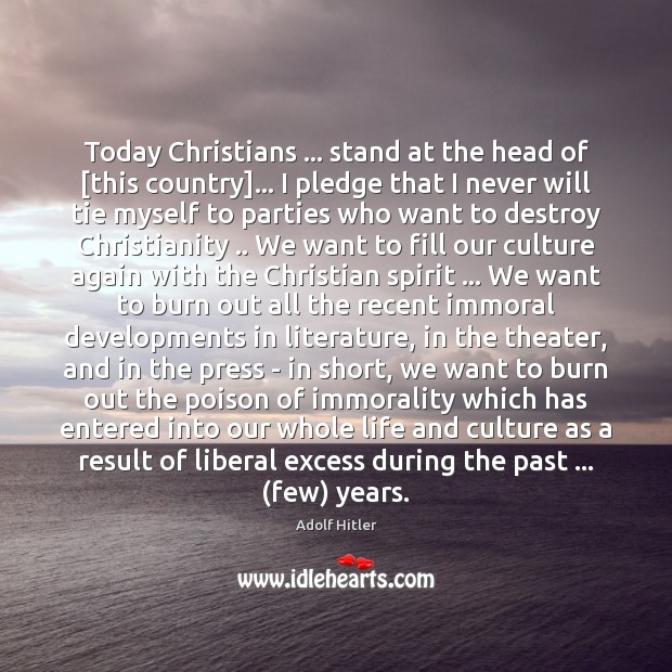 Today Christians … stand at the head of [this country]… I pledge that Image