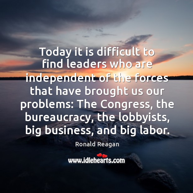 Today it is difficult to find leaders who are independent of the Image