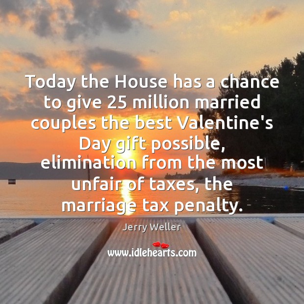 Today the House has a chance to give 25 million married couples the 