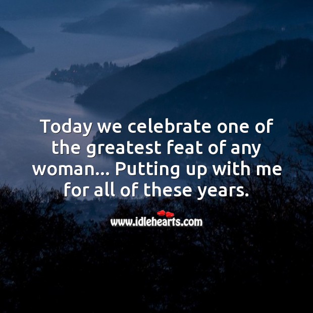 Today we celebrate one of the greatest feat of any woman. Anniversary Messages Image