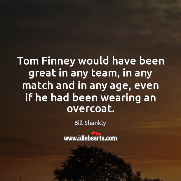 Tom Finney would have been great in any team, in any match Image
