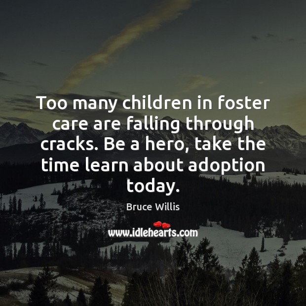 Too many children in foster care are falling through cracks. Be a Image