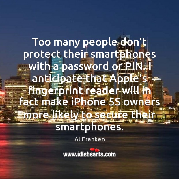 Too many people don’t protect their smartphones with a password or PIN. Image