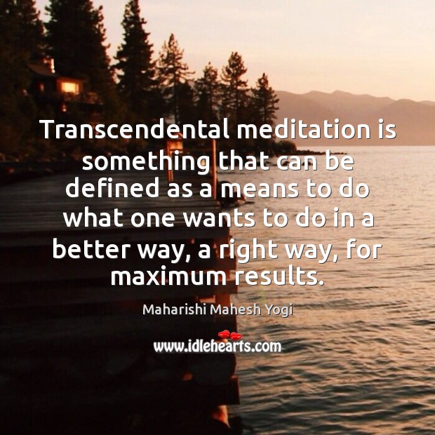 Transcendental meditation is something that can be defined as a means to Image