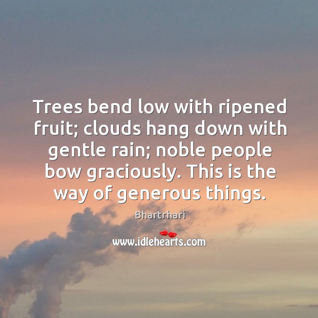 Trees bend low with ripened fruit; clouds hang down with gentle rain; Image