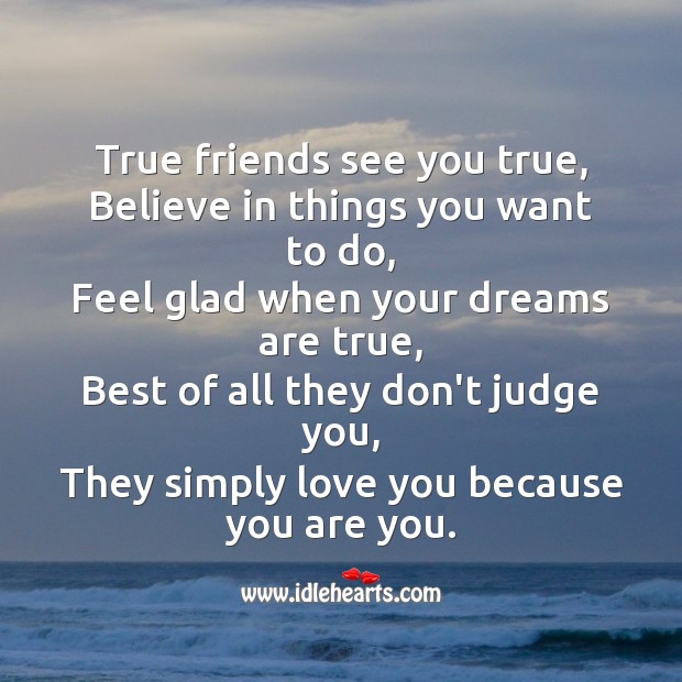 True friends see you true Don’t Judge Quotes Image