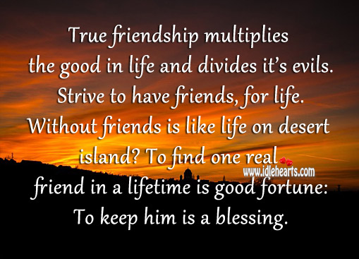 To find one real friend in a lifetime is good fortune Real Friends Quotes Image
