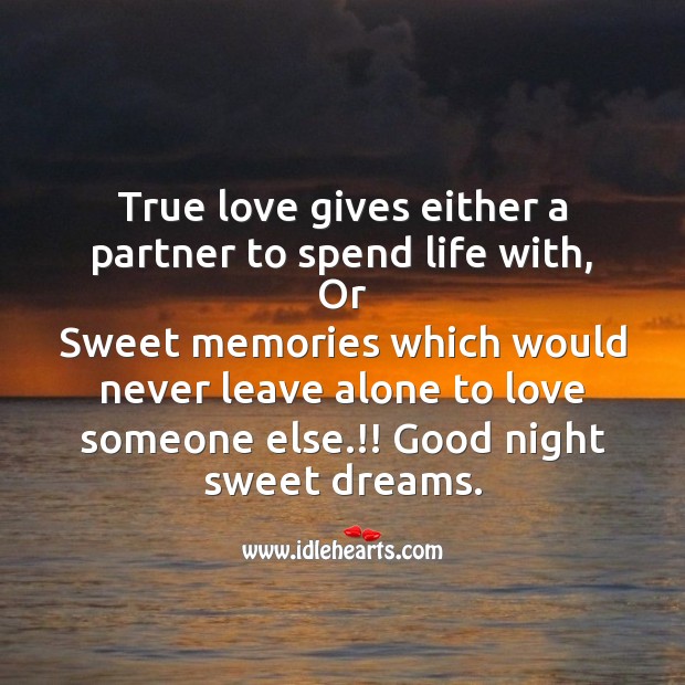True love gives either a partner Good Night Quotes Image