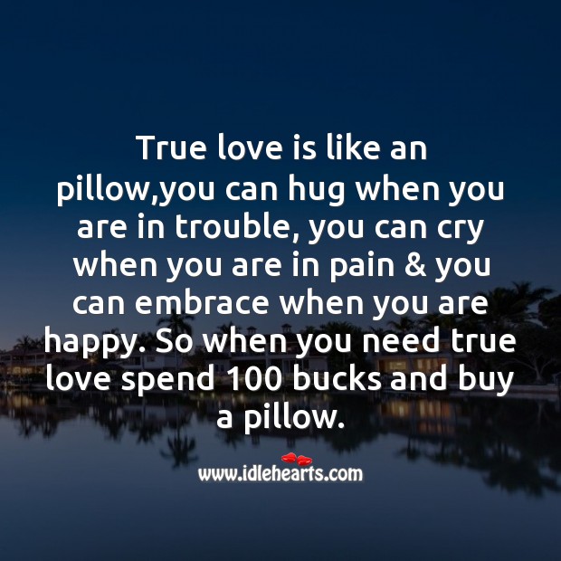 True love is like an pillow Fool’s Day Messages Image