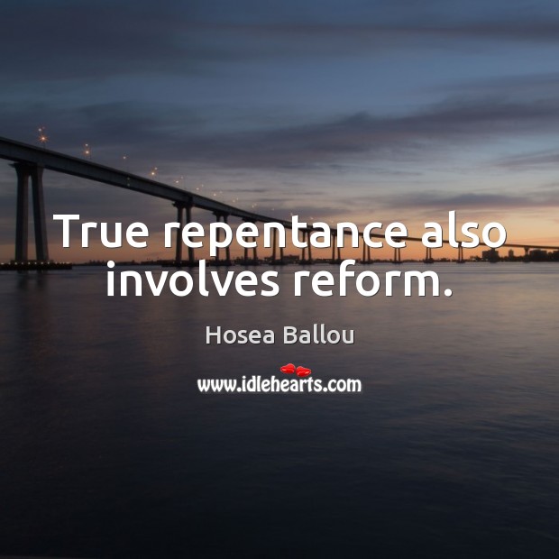 True repentance also involves reform. Image