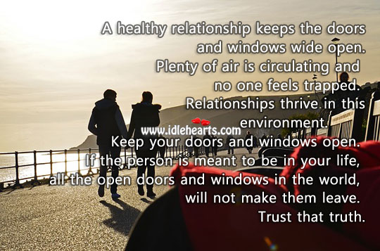 A healthy relationship keeps the doors wide open. Image
