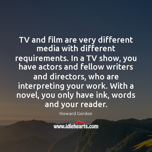 TV and film are very different media with different requirements. In a Image