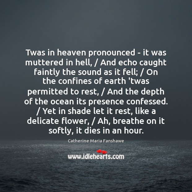 Twas in heaven pronounced – it was muttered in hell, / And echo Image