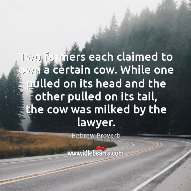 Two farmers each claimed to own a certain cow. Hebrew Proverbs Image