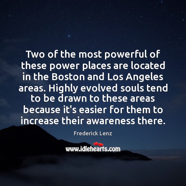 Two of the most powerful of these power places are located in Image