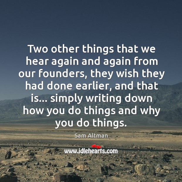Two other things that we hear again and again from our founders, Image