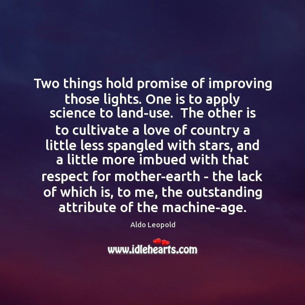 Two things hold promise of improving those lights. One is to apply Promise Quotes Image