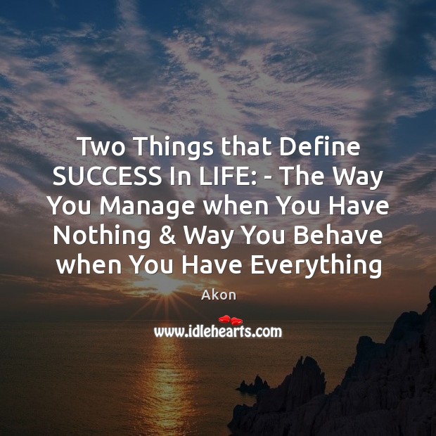 Two Things that Define SUCCESS In LIFE: – The Way You Manage Image