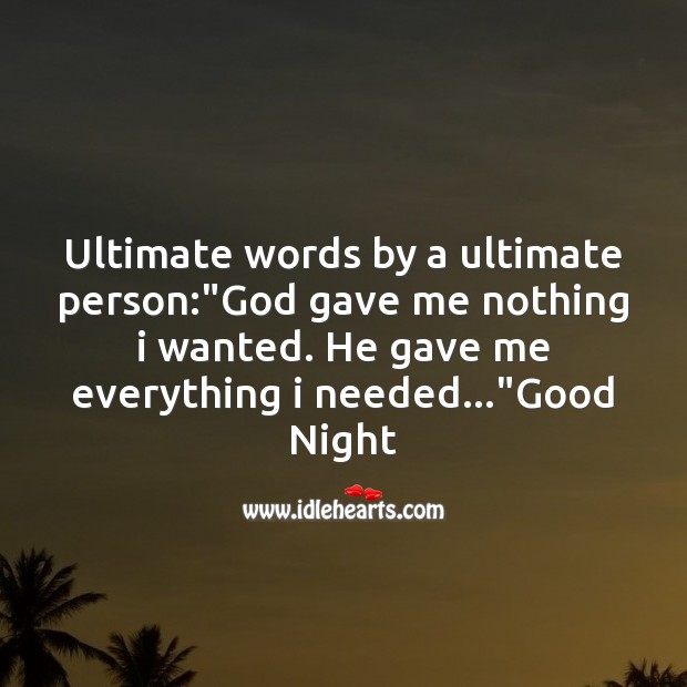 Ultimate words by a ultimate person Good Night Quotes Image