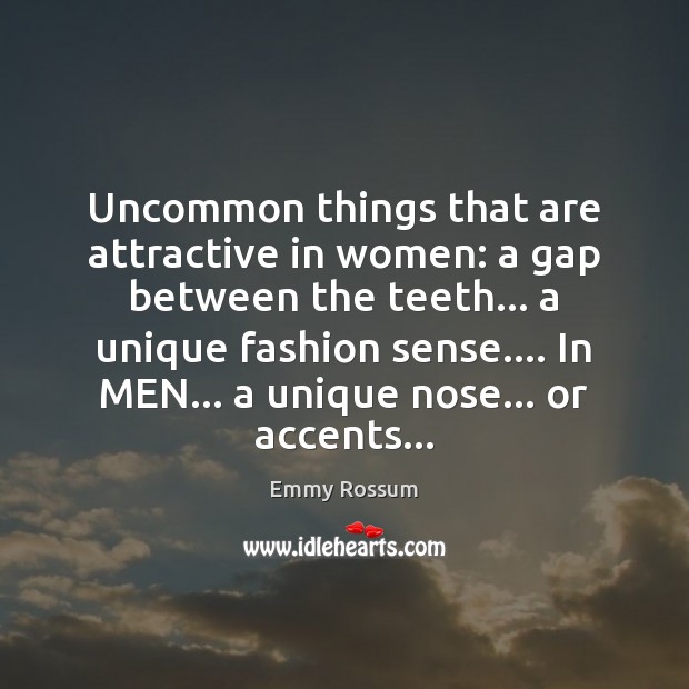 Uncommon things that are attractive in women: a gap between the teeth… Image