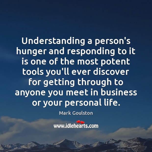 Understanding a person’s hunger and responding to it is one of the Image