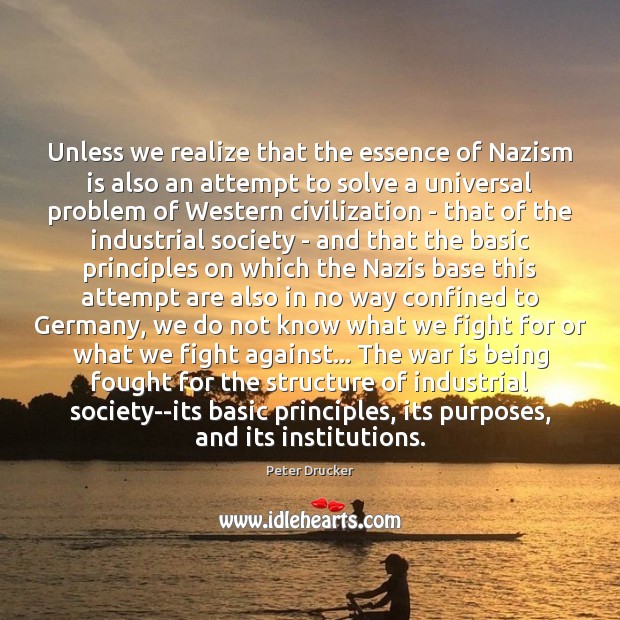 Unless we realize that the essence of Nazism is also an attempt War Quotes Image
