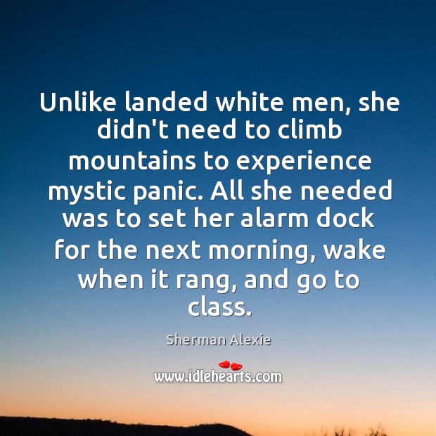 Unlike landed white men, she didn’t need to climb mountains to experience Image