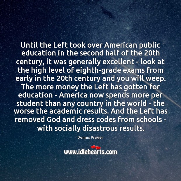Until the Left took over American public education in the second half Image